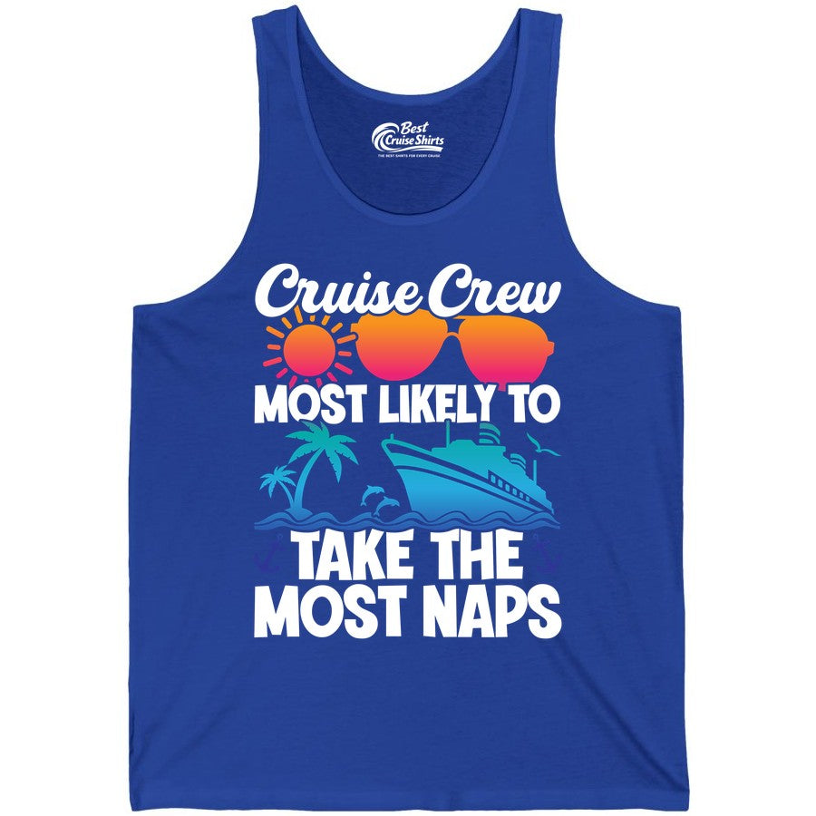 Cruise Crew Shirt - Funny Vacation Nap Shirt for Cruise Squad (Tank Top) in True Royal - Cruise Crew Most Likely To Take The Most Naps Funny Vacation Shirt