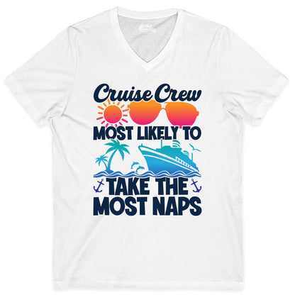 Cruise Crew Shirt - Funny Vacation Nap Shirt for Cruise Squad (V-Neck) in White - Cruise Crew Most Likely To Take The Most Naps Funny Vacation Shirt