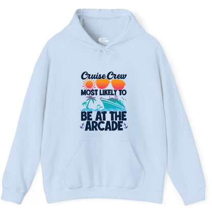 Cruise Crew Shirt - Funny Arcade Lover Vacation Group Tee (Hoodie) in Light Blue - Cruise Crew Most Likely To Be At The Arcade Shirt Tropical Fun