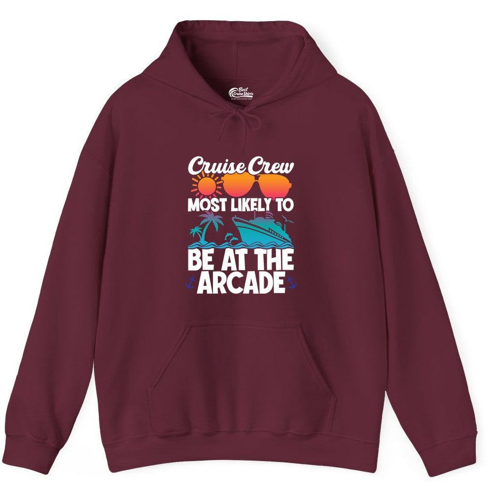 Cruise Crew Shirt - Funny Arcade Lover Vacation Group Tee (Hoodie) in Maroon - Cruise Crew Most Likely To Be At The Arcade Shirt Tropical Fun