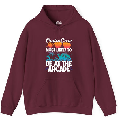 Cruise Crew Shirt - Funny Arcade Lover Vacation Group Tee (Hoodie) in Maroon - Cruise Crew Most Likely To Be At The Arcade Shirt Tropical Fun