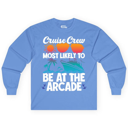 Cruise Crew Shirt - Funny Arcade Lover Vacation Group Tee (Long Sleeve) in Carolina Blue - Cruise Crew Most Likely To Be At The Arcade Shirt Tropical Fun
