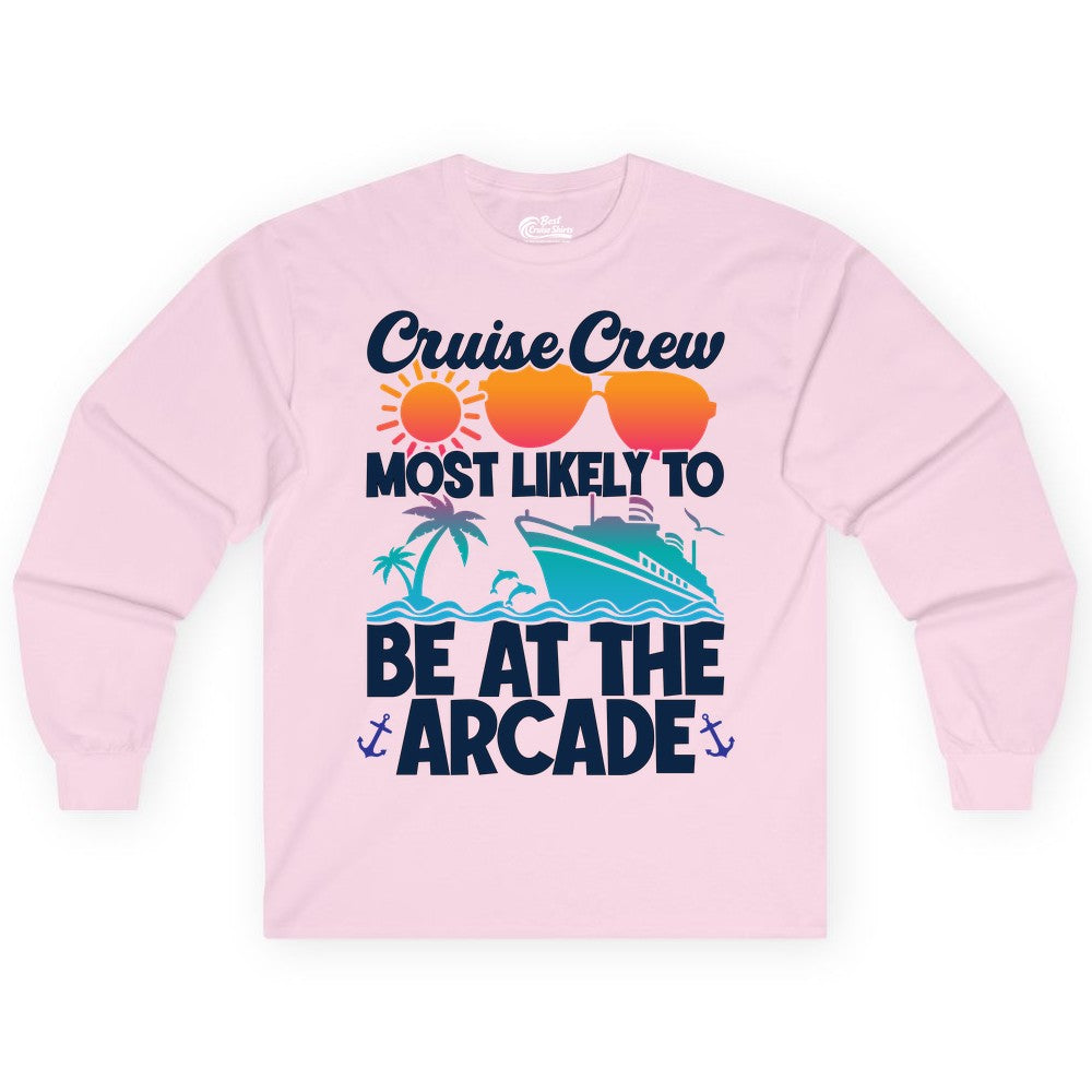 Cruise Crew Shirt - Funny Arcade Lover Vacation Group Tee (Long Sleeve) in Light Pink - Cruise Crew Most Likely To Be At The Arcade Shirt Tropical Fun