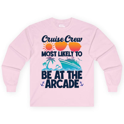 Cruise Crew Shirt - Funny Arcade Lover Vacation Group Tee (Long Sleeve) in Light Pink - Cruise Crew Most Likely To Be At The Arcade Shirt Tropical Fun