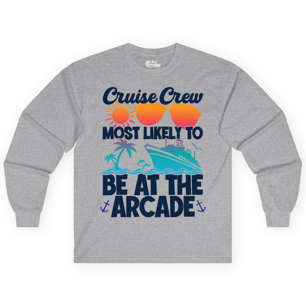 Cruise Crew Shirt - Funny Arcade Lover Vacation Group Tee (Long Sleeve) in Sport Grey - Cruise Crew Most Likely To Be At The Arcade Shirt Tropical Fun