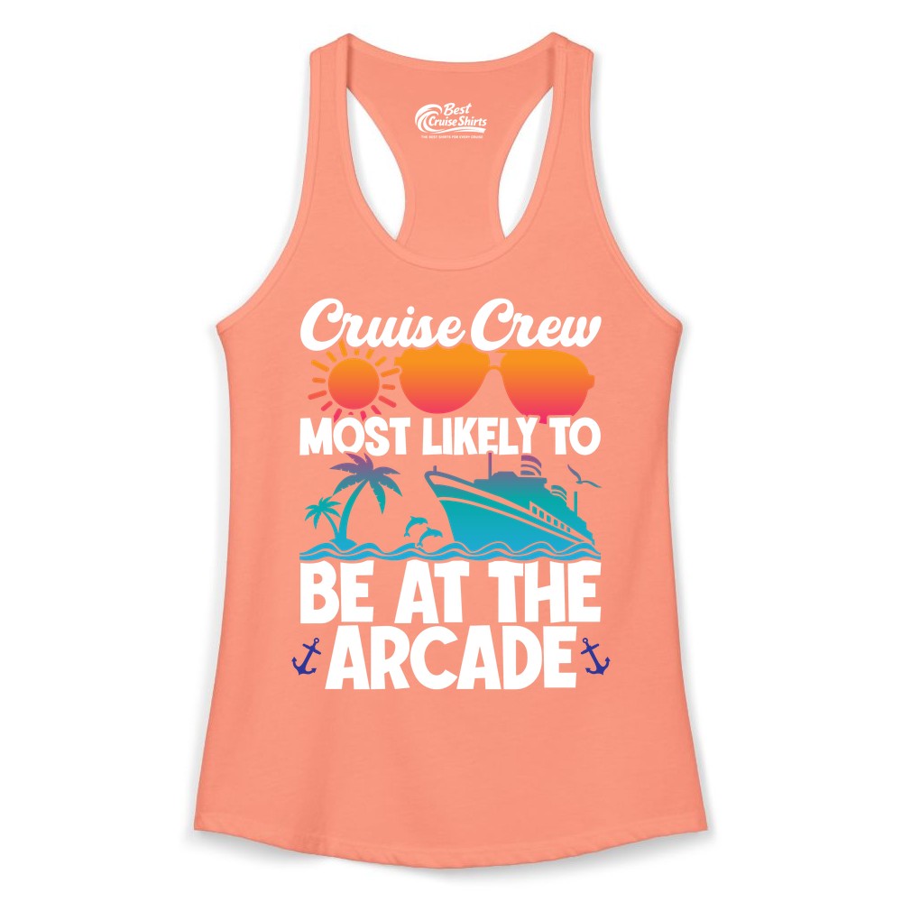 Cruise Crew Shirt - Funny Arcade Lover Vacation Group Tee (Ladies Tank) in Solid Light Orange - Cruise Crew Most Likely To Be At The Arcade Shirt Tropical Fun