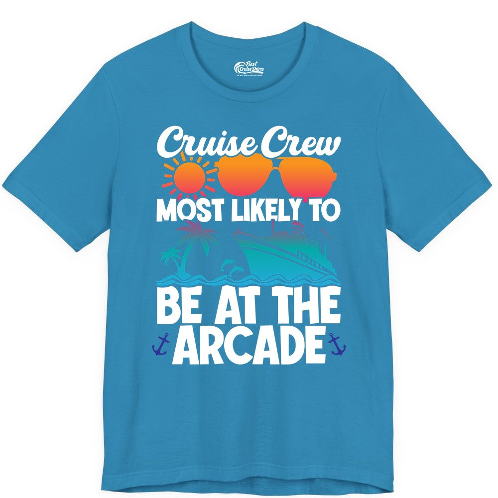 Cruise Crew Shirt - Funny Arcade Lover Vacation Group Tee (Premium Tee) in Aqua - Cruise Crew Most Likely To Be At The Arcade Shirt Tropical Fun
