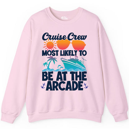 Cruise Crew Shirt - Funny Arcade Lover Vacation Group Tee (Sweatshirt) in Light Pink - Cruise Crew Most Likely To Be At The Arcade Shirt Tropical Fun