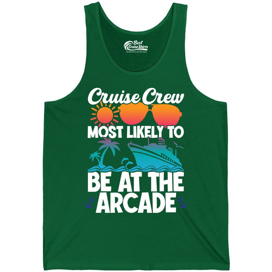 Cruise Crew Shirt - Funny Arcade Lover Vacation Group Tee (Tank Top) in Kelly - Cruise Crew Most Likely To Be At The Arcade Shirt Tropical Fun