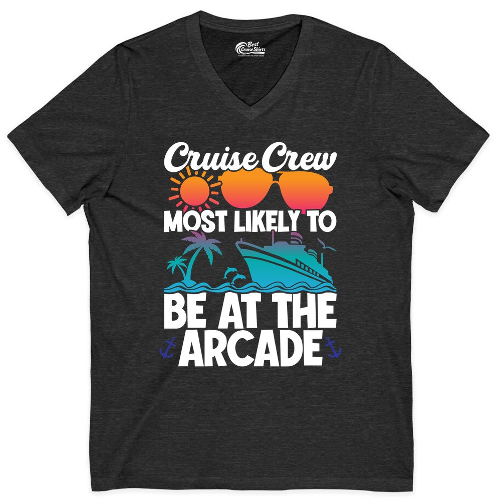 Cruise Crew Shirt - Funny Arcade Lover Vacation Group Tee (V-Neck) in Dark Grey Heather - Cruise Crew Most Likely To Be At The Arcade Shirt Tropical Fun