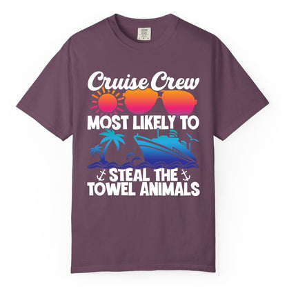 Cruise Crew Shirt - Funny Towel Animal Cruise Group Apparel (Comfort Color) in Berry - Cruise Crew Most Likely to Steal the Towel Animals Shirt