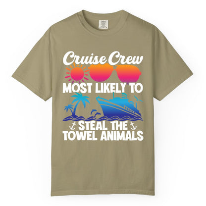 Cruise Crew Shirt - Funny Towel Animal Cruise Group Apparel (Comfort Color) in Khaki - Cruise Crew Most Likely to Steal the Towel Animals Shirt