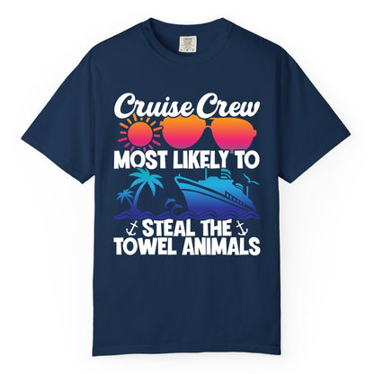 Cruise Crew Shirt - Funny Towel Animal Cruise Group Apparel (Comfort Color) in Navy - Cruise Crew Most Likely to Steal the Towel Animals Shirt
