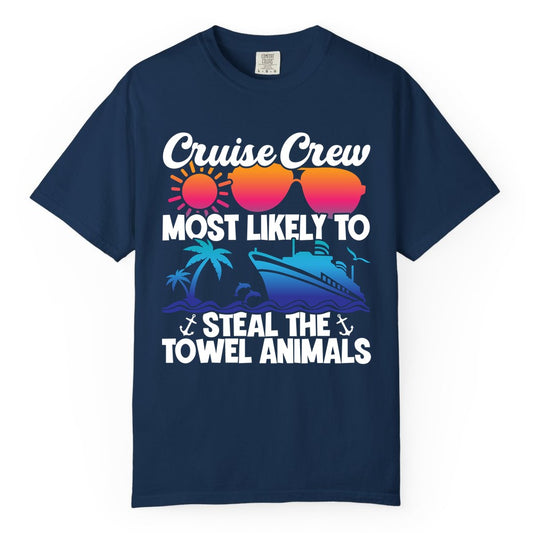 Cruise Crew Shirt - Funny Towel Animal Cruise Group Apparel (Comfort Color) in Navy - Cruise Crew Most Likely to Steal the Towel Animals Shirt