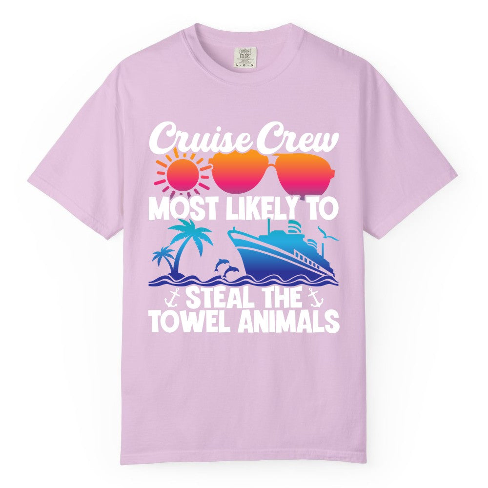 Cruise Crew Shirt - Funny Towel Animal Cruise Group Apparel (Comfort Color) in Orchid - Cruise Crew Most Likely to Steal the Towel Animals Shirt