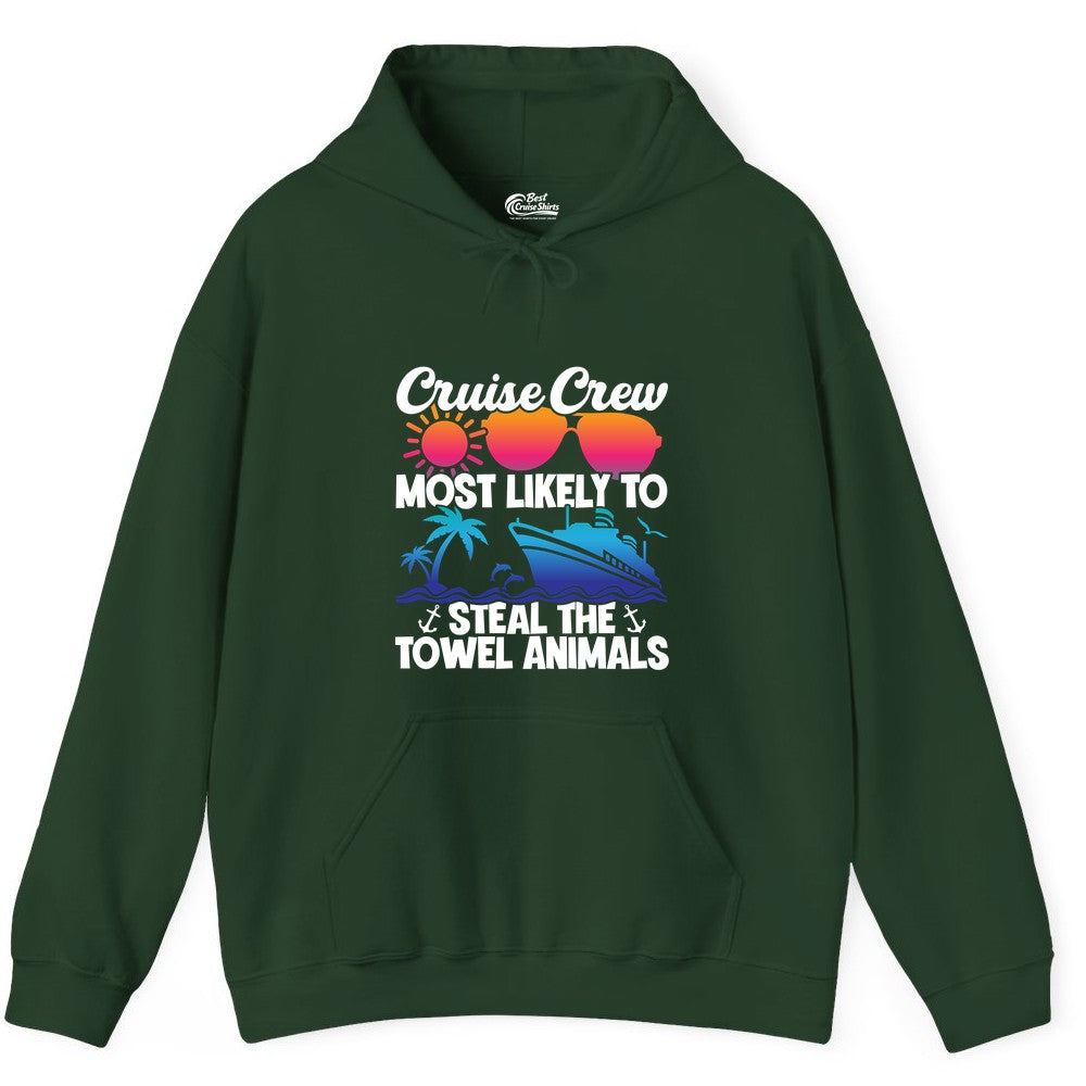 Cruise Crew Shirt - Funny Towel Animal Cruise Group Apparel (Hoodie) in Forest Green - Cruise Crew Most Likely to Steal the Towel Animals Shirt