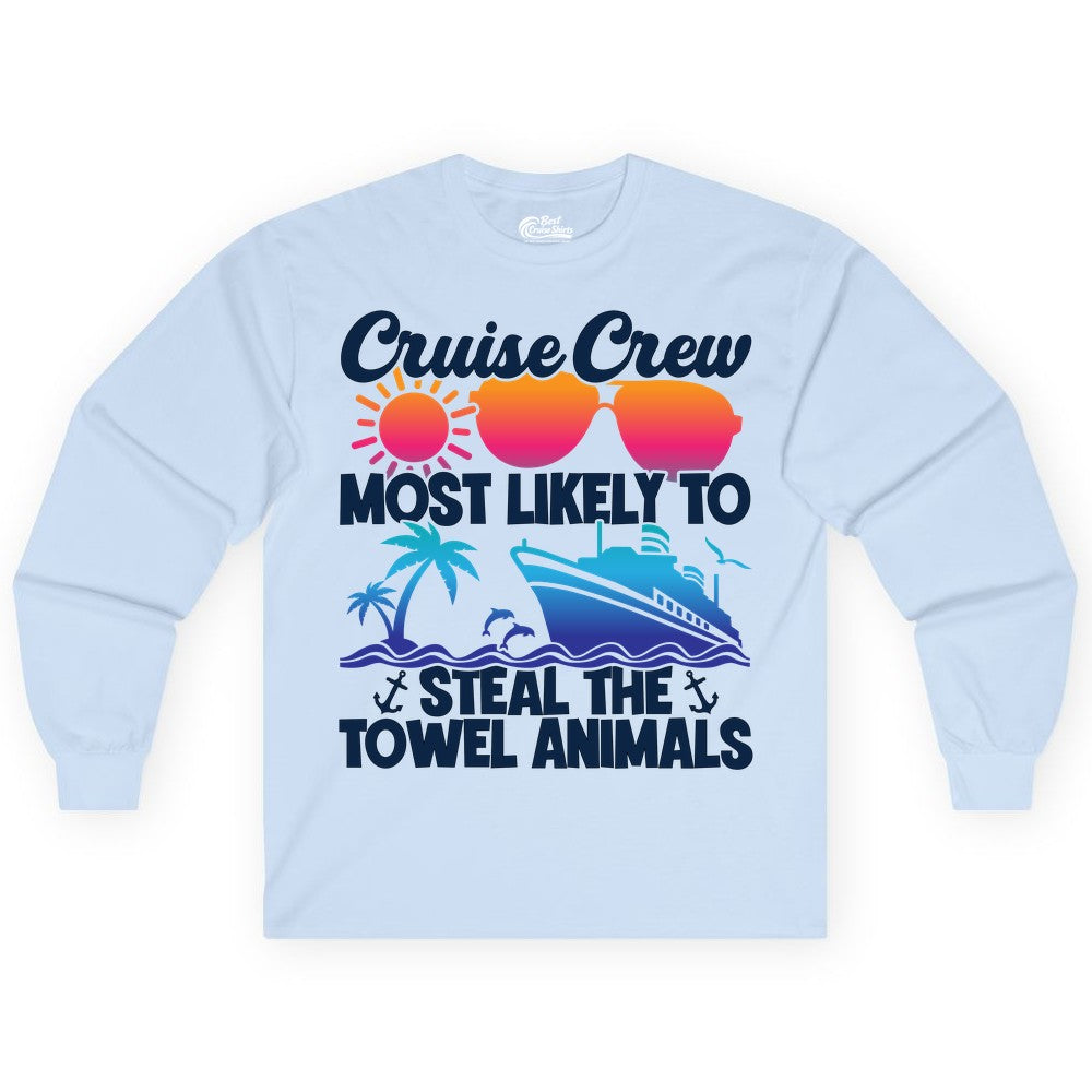 Cruise Crew Shirt - Funny Towel Animal Cruise Group Apparel (Long Sleeve) in Light Blue - Cruise Crew Most Likely to Steal the Towel Animals Shirt