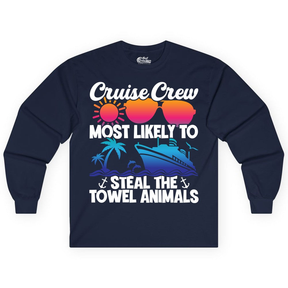 Cruise Crew Shirt - Funny Towel Animal Cruise Group Apparel (Long Sleeve) in Navy - Cruise Crew Most Likely to Steal the Towel Animals Shirt