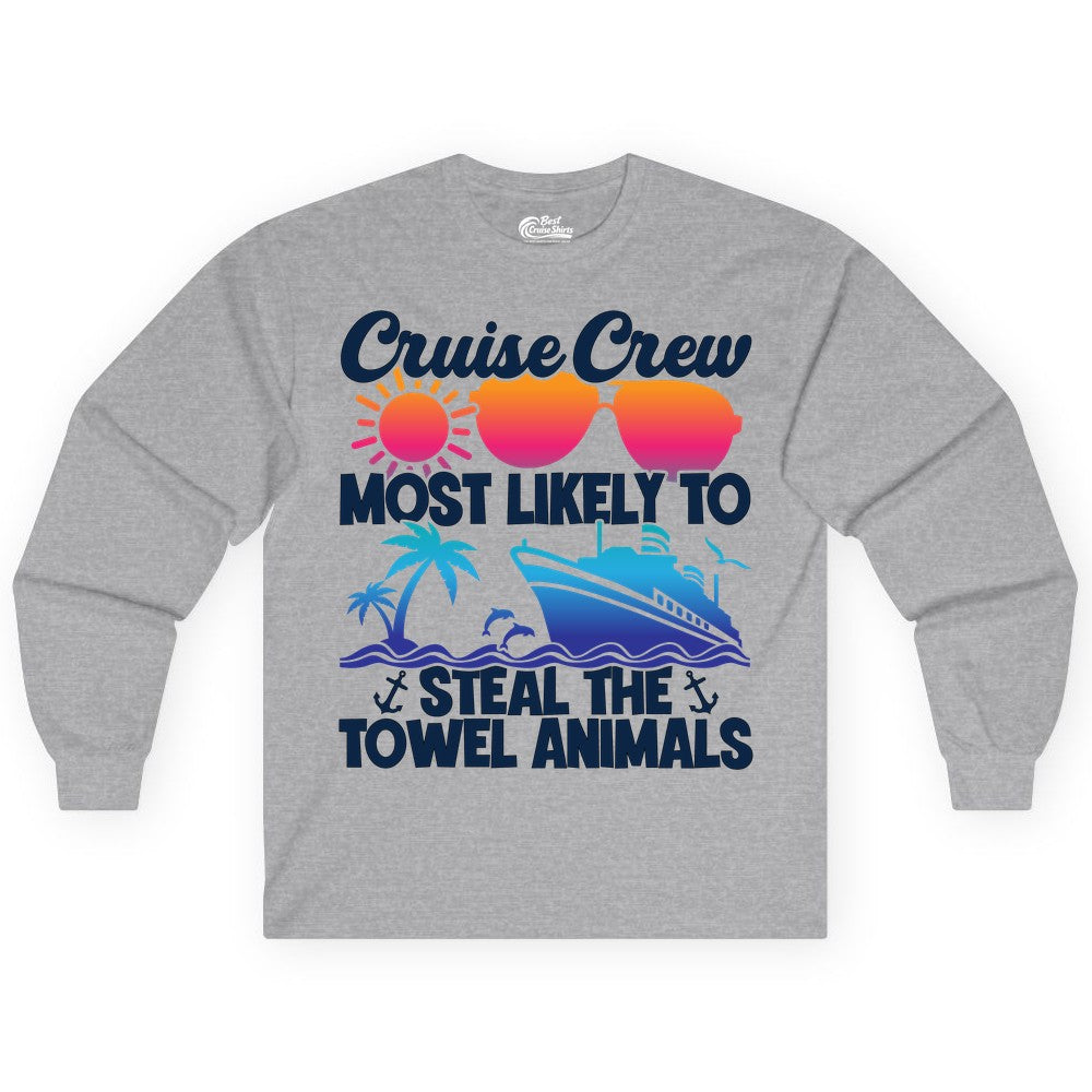 Cruise Crew Shirt - Funny Towel Animal Cruise Group Apparel (Long Sleeve) in Sport Grey - Cruise Crew Most Likely to Steal the Towel Animals Shirt