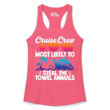 Cruise Crew Shirt - Funny Towel Animal Cruise Group Apparel (Ladies Tank) in Hot Pink - Cruise Crew Most Likely to Steal the Towel Animals Shirt
