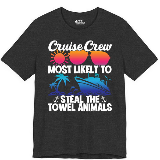 Cruise Crew Shirt - Funny Towel Animal Cruise Group Apparel (Premium Tee) in Dark Grey Heather - Cruise Crew Most Likely to Steal the Towel Animals Shirt