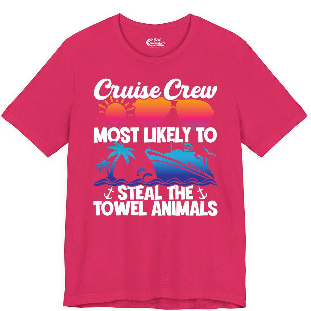Cruise Crew Shirt - Funny Towel Animal Cruise Group Apparel (Premium Tee) in Fuchsia - Cruise Crew Most Likely to Steal the Towel Animals Shirt
