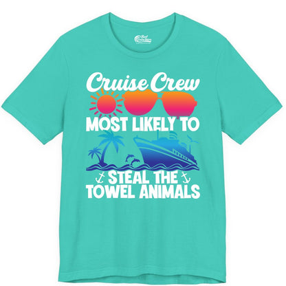 Cruise Crew Shirt - Funny Towel Animal Cruise Group Apparel (Premium Tee) in Teal - Cruise Crew Most Likely to Steal the Towel Animals Shirt