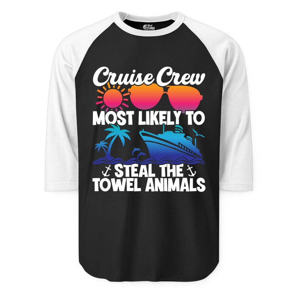 Cruise Crew Shirt - Funny Towel Animal Cruise Group Apparel (Raglan) in BlackWhite - Cruise Crew Most Likely to Steal the Towel Animals Shirt