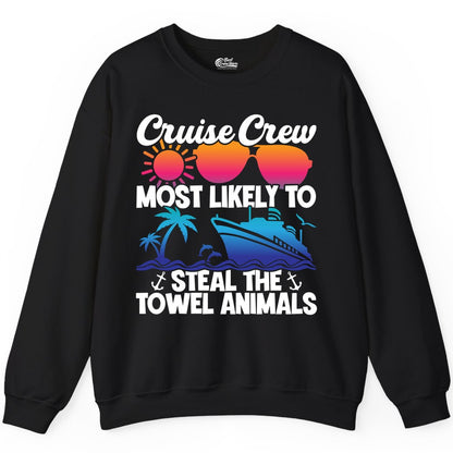 Cruise Crew Shirt - Funny Towel Animal Cruise Group Apparel (Sweatshirt) in Black - Cruise Crew Most Likely to Steal the Towel Animals Shirt