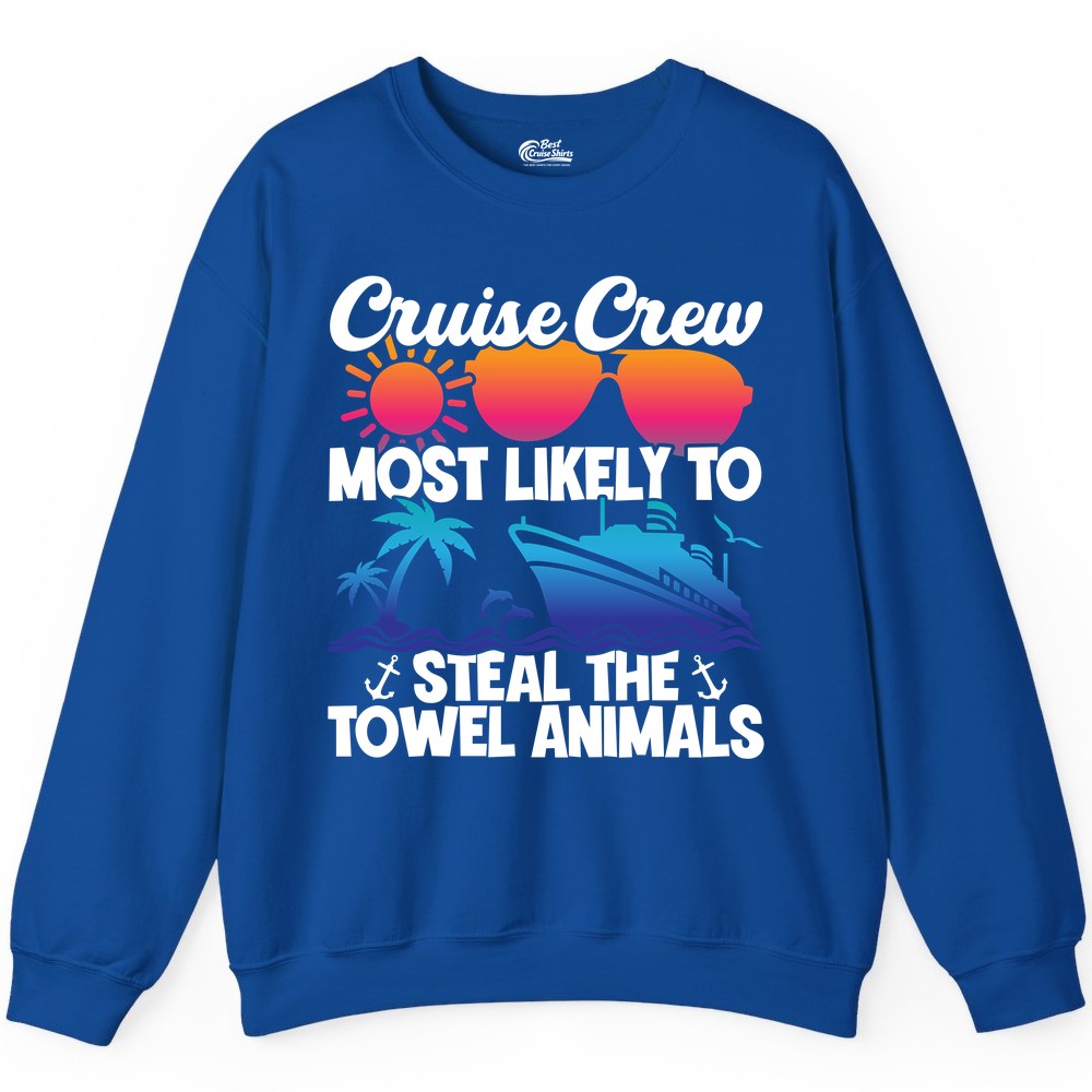 Cruise Crew Shirt - Funny Towel Animal Cruise Group Apparel (Sweatshirt) in Royal - Cruise Crew Most Likely to Steal the Towel Animals Shirt