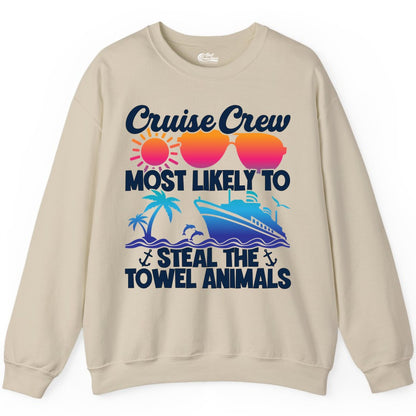 Cruise Crew Shirt - Funny Towel Animal Cruise Group Apparel (Sweatshirt) in Sand - Cruise Crew Most Likely to Steal the Towel Animals Shirt