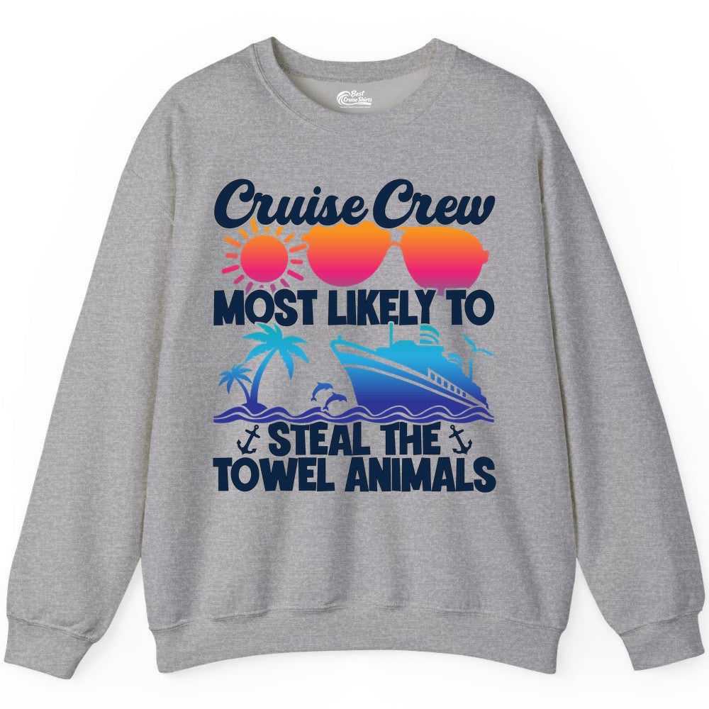 Cruise Crew Shirt - Funny Towel Animal Cruise Group Apparel (Sweatshirt) in Sport Grey - Cruise Crew Most Likely to Steal the Towel Animals Shirt