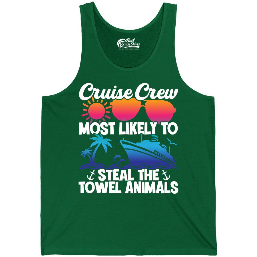 Cruise Crew Shirt - Funny Towel Animal Cruise Group Apparel (Tank Top) in Kelly - Cruise Crew Most Likely to Steal the Towel Animals Shirt