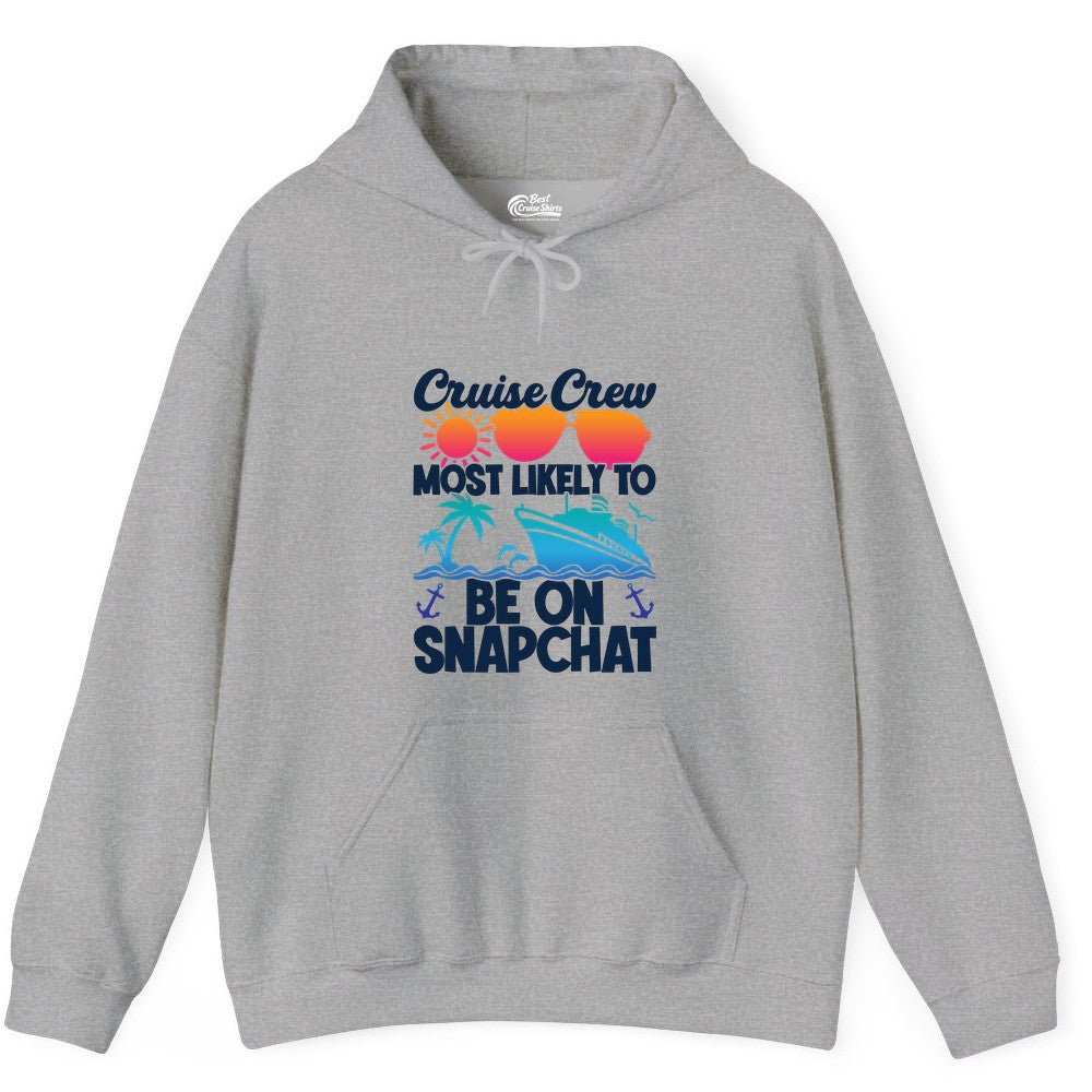 Cruise Crew Shirt - Funny Cruise Vacation Apparel for Snapchat Fans (Hoodie) in Sport Grey - Cruise Crew Most Likely to Be on Snapchat Colorful Cruise Shirt