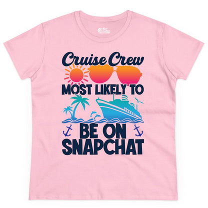 Cruise Crew Shirt - Funny Cruise Vacation Apparel for Snapchat Fans (Ladies Tee) in Light Pink - Cruise Crew Most Likely to Be on Snapchat Colorful Cruise Shirt