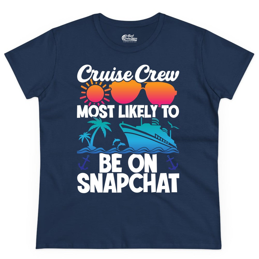 Cruise Crew Shirt - Funny Cruise Vacation Apparel for Snapchat Fans (Ladies Tee) in Navy - Cruise Crew Most Likely to Be on Snapchat Colorful Cruise Shirt