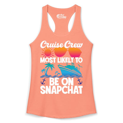 Cruise Crew Shirt - Funny Cruise Vacation Apparel for Snapchat Fans (Ladies Tank) in Solid Light Orange - Cruise Crew Most Likely to Be on Snapchat Colorful Cruise Shirt