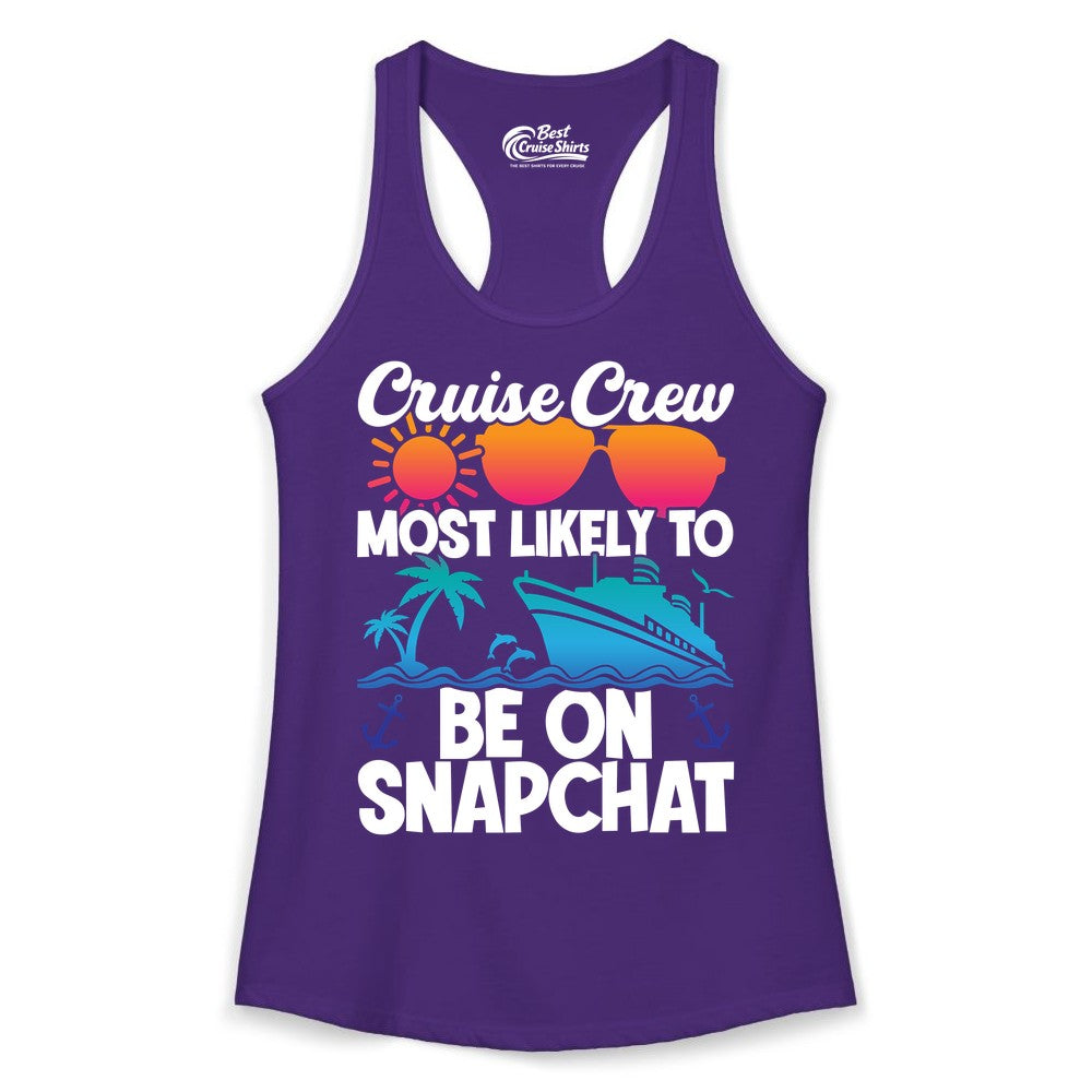 Cruise Crew Shirt - Funny Cruise Vacation Apparel for Snapchat Fans (Ladies Tank) in Solid Purple Rush - Cruise Crew Most Likely to Be on Snapchat Colorful Cruise Shirt