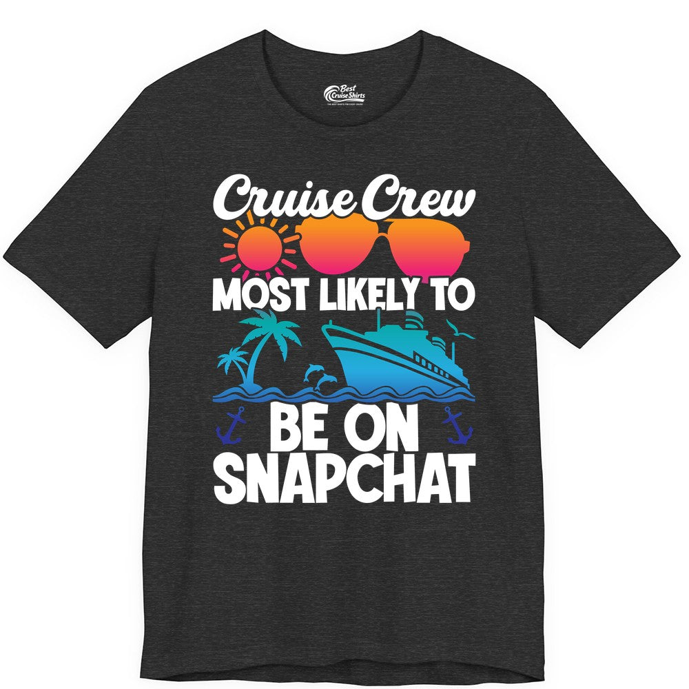 Cruise Crew Shirt - Funny Cruise Vacation Apparel for Snapchat Fans (Premium Tee) in Dark Grey Heather - Cruise Crew Most Likely to Be on Snapchat Colorful Cruise Shirt