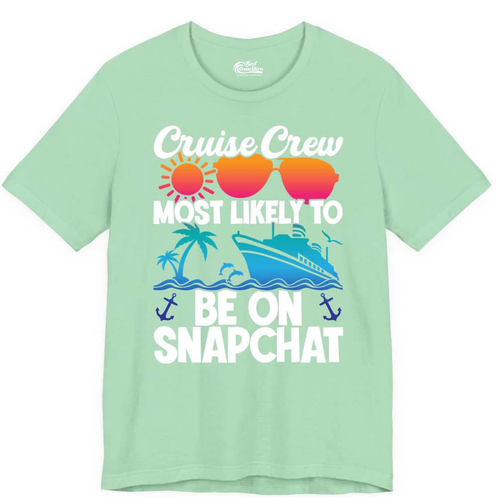 Cruise Crew Shirt - Funny Cruise Vacation Apparel for Snapchat Fans (Premium Tee) in Mint - Cruise Crew Most Likely to Be on Snapchat Colorful Cruise Shirt
