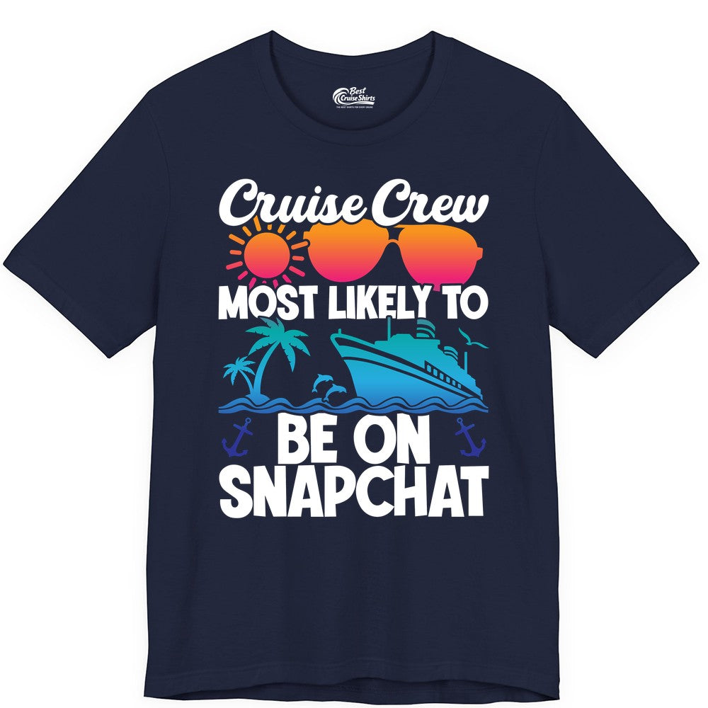 Cruise Crew Shirt - Funny Cruise Vacation Apparel for Snapchat Fans (Premium Tee) in Navy - Cruise Crew Most Likely to Be on Snapchat Colorful Cruise Shirt