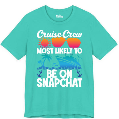Cruise Crew Shirt - Funny Cruise Vacation Apparel for Snapchat Fans (Premium Tee) in Teal - Cruise Crew Most Likely to Be on Snapchat Colorful Cruise Shirt