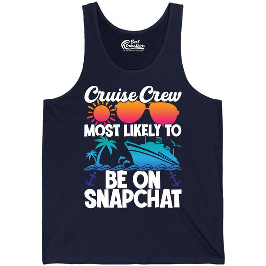 Cruise Crew Shirt - Funny Cruise Vacation Apparel for Snapchat Fans (Tank Top) in Navy - Cruise Crew Most Likely to Be on Snapchat Colorful Cruise Shirt