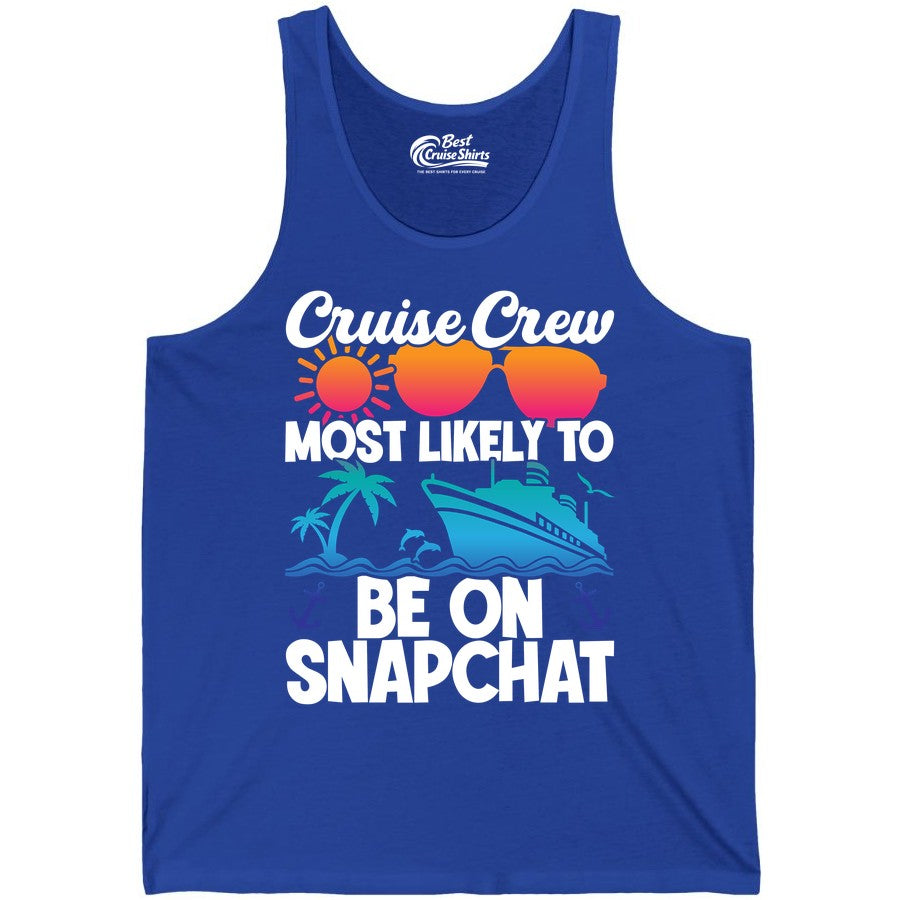 Cruise Crew Shirt - Funny Cruise Vacation Apparel for Snapchat Fans (Tank Top) in True Royal - Cruise Crew Most Likely to Be on Snapchat Colorful Cruise Shirt