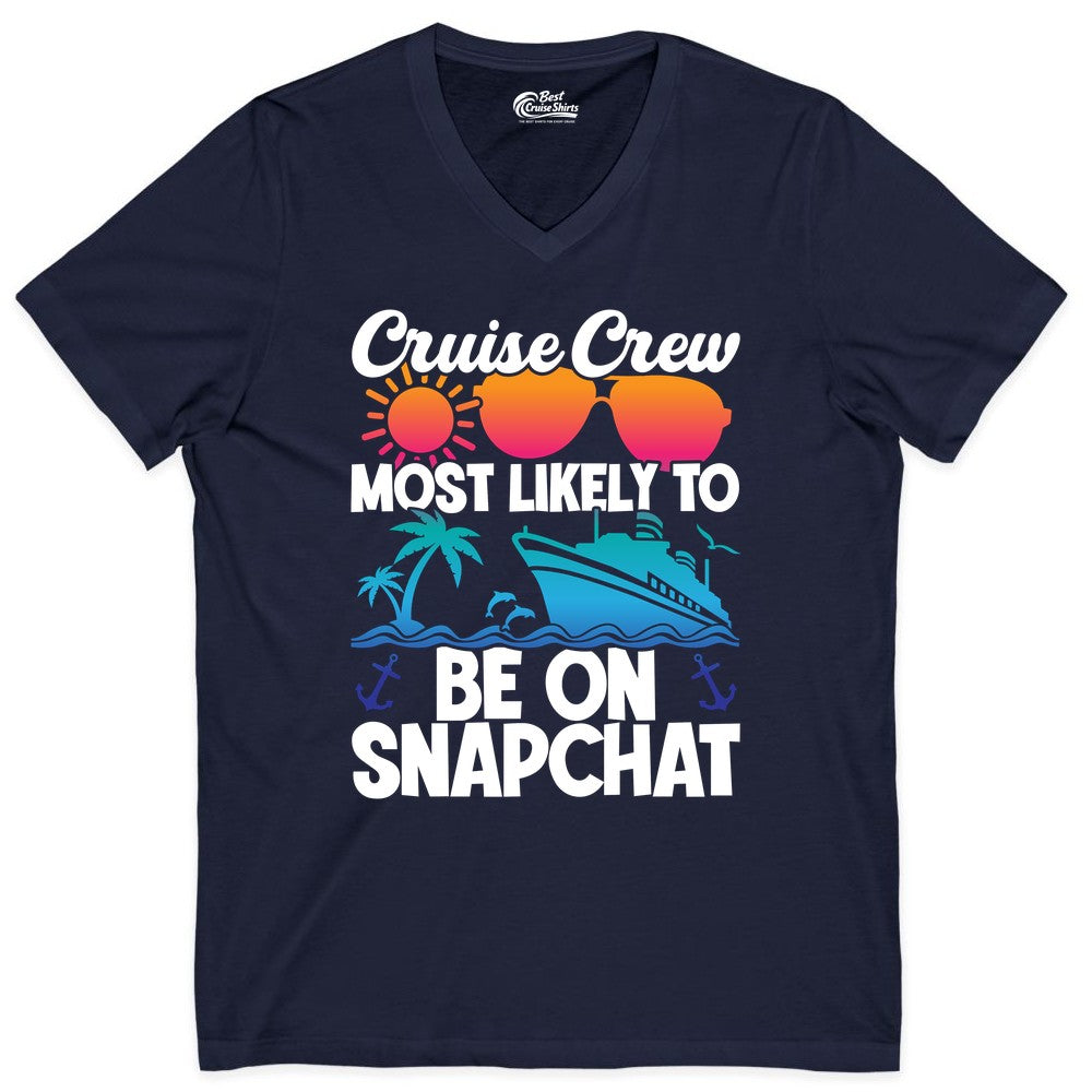 Cruise Crew Shirt - Funny Cruise Vacation Apparel for Snapchat Fans (V-Neck) in Navy - Cruise Crew Most Likely to Be on Snapchat Colorful Cruise Shirt