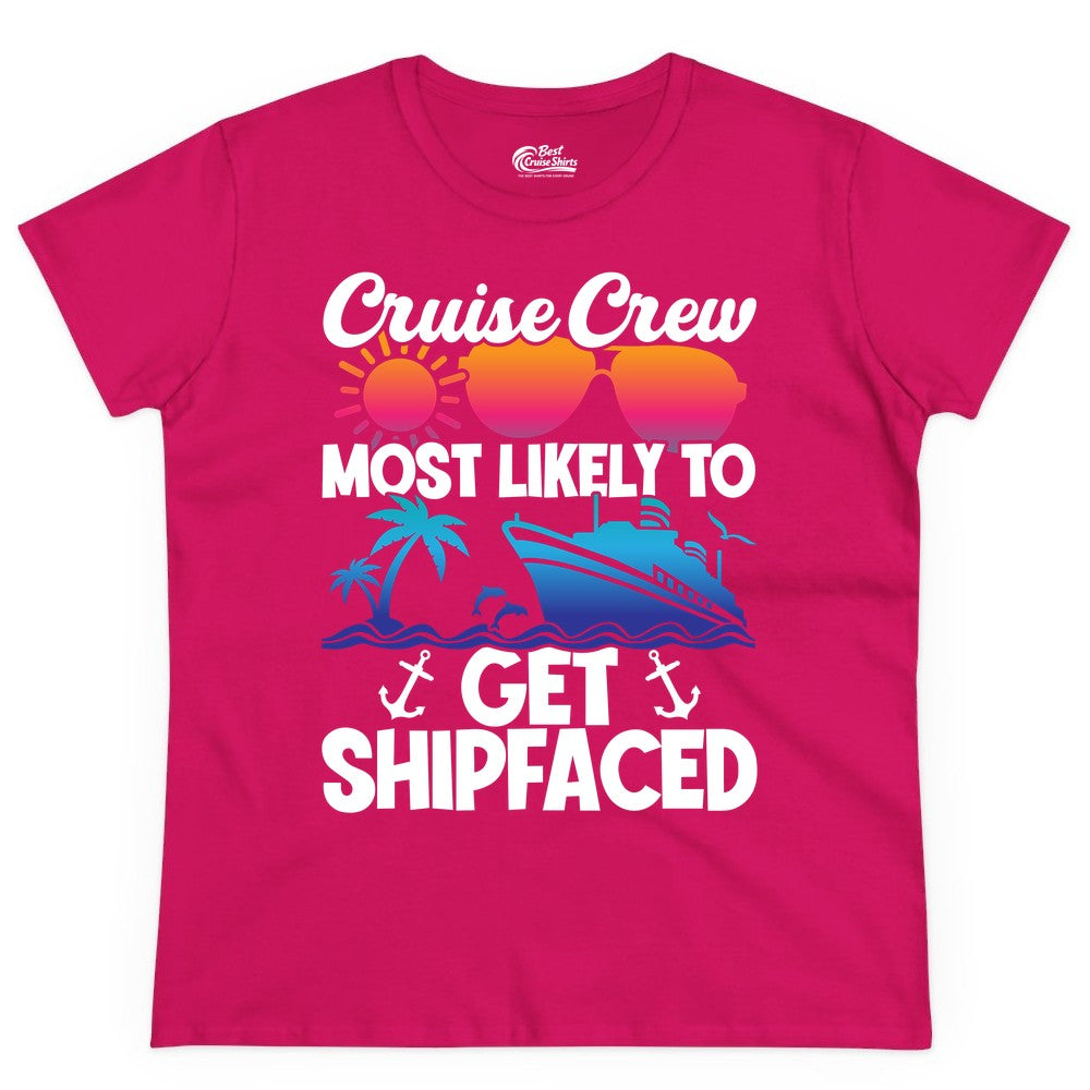 Cruise Crew Shirt - Funny Cruise Party Apparel for Group Vacations (Ladies Tee) in Heliconia - Cruise Crew Most Likely To Get Shipfaced Funny Party Shirt