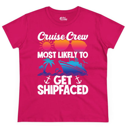 Cruise Crew Shirt - Funny Cruise Party Apparel for Group Vacations (Ladies Tee) in Heliconia - Cruise Crew Most Likely To Get Shipfaced Funny Party Shirt