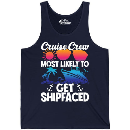 Cruise Crew Shirt - Funny Cruise Party Apparel for Group Vacations (Tank Top) in Navy - Cruise Crew Most Likely To Get Shipfaced Funny Party Shirt