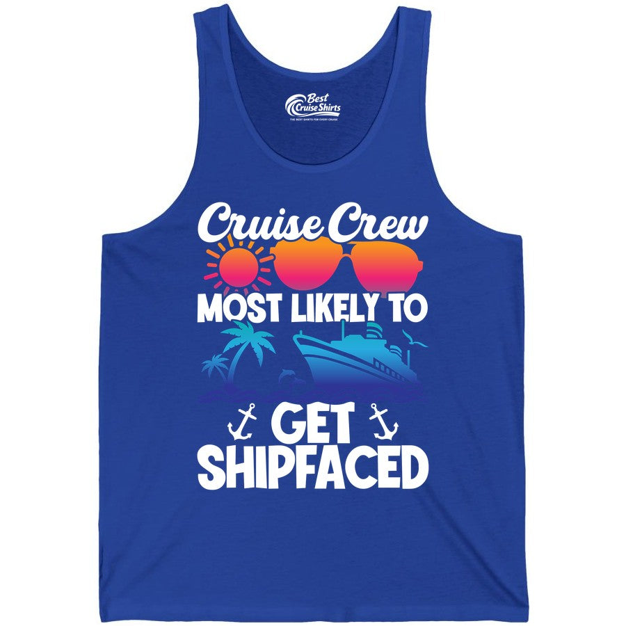 Cruise Crew Shirt - Funny Cruise Party Apparel for Group Vacations (Tank Top) in True Royal - Cruise Crew Most Likely To Get Shipfaced Funny Party Shirt