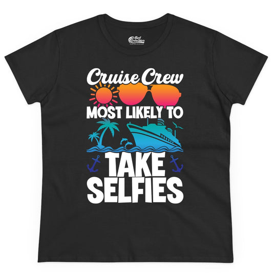 Cruise Crew Shirt - Funny Group Cruise Apparel for Vacation Selfies (Ladies Tee) in Black - Cruise Crew Most Likely To Take Selfies Tropical Group Shirt